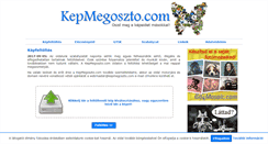 Desktop Screenshot of kepmegoszto.com